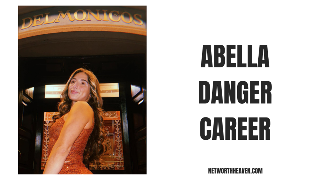 Abella Danger Career