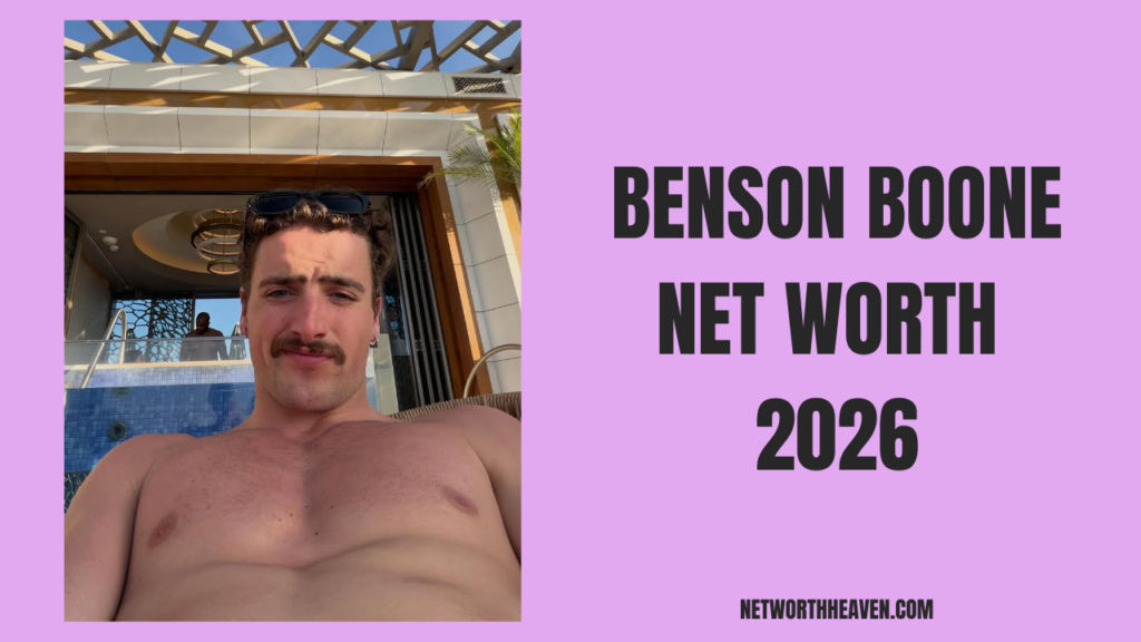 Benson Boone Net Worth 2026
