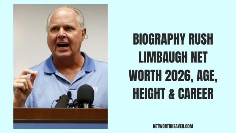 Biography Rush Limbaugh Net Worth 2026, Age, Height & Career
