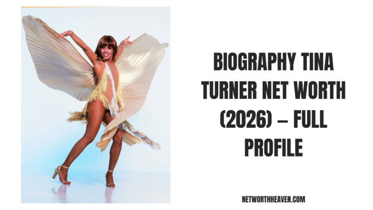 Biography Tina Turner Net Worth (2026) — Full Profile