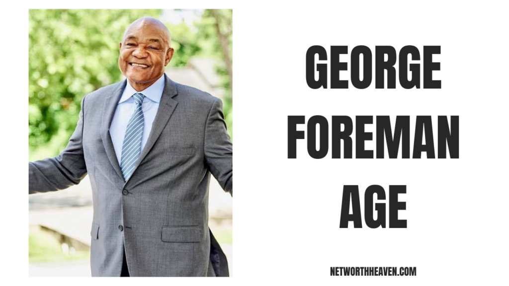 George Foreman Age