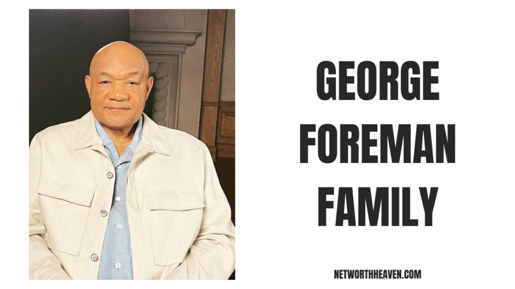 George Foreman Family
