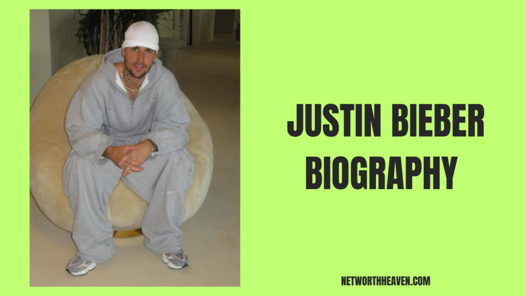 Justin Bieber Biography
