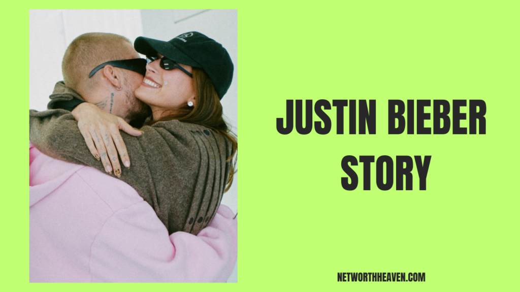 Justin Bieber Story