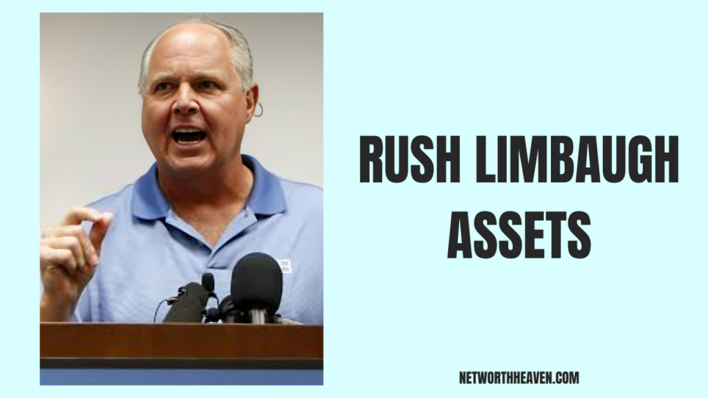 Rush Limbaugh Assets