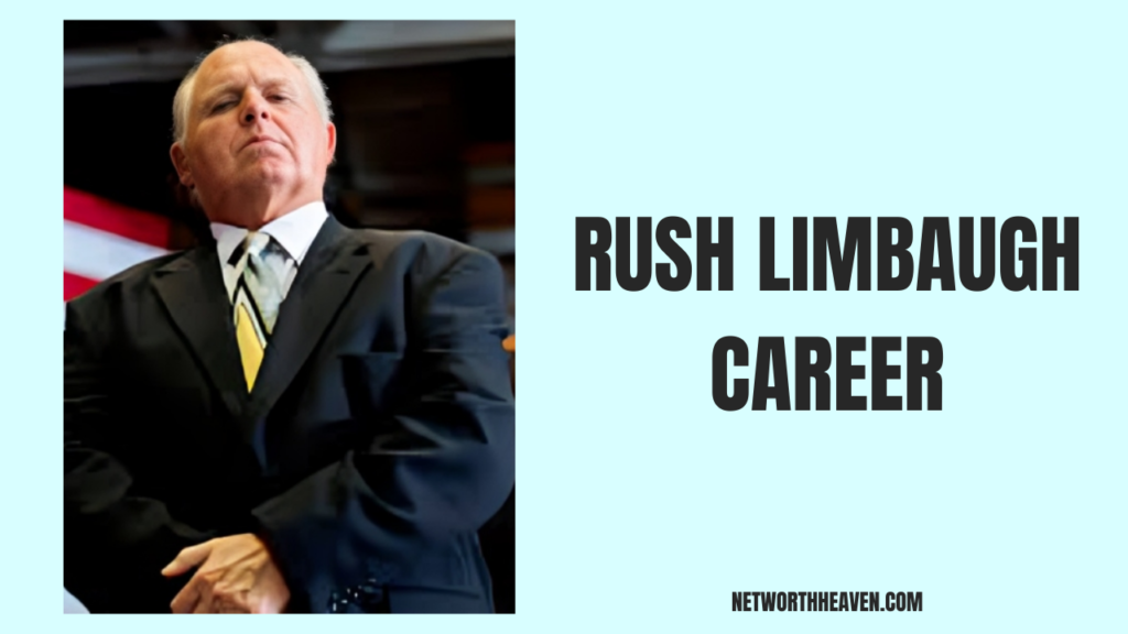 Rush Limbaugh Career