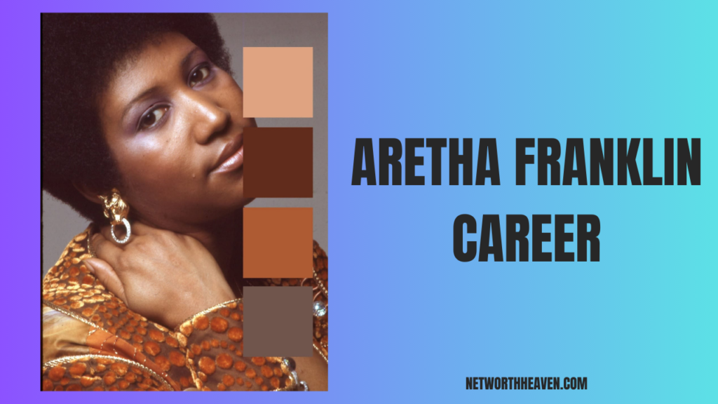 Aretha Franklin Career