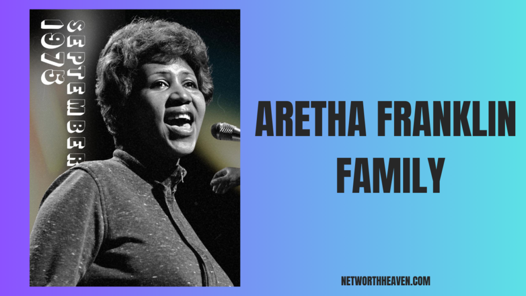 Aretha Franklin Family