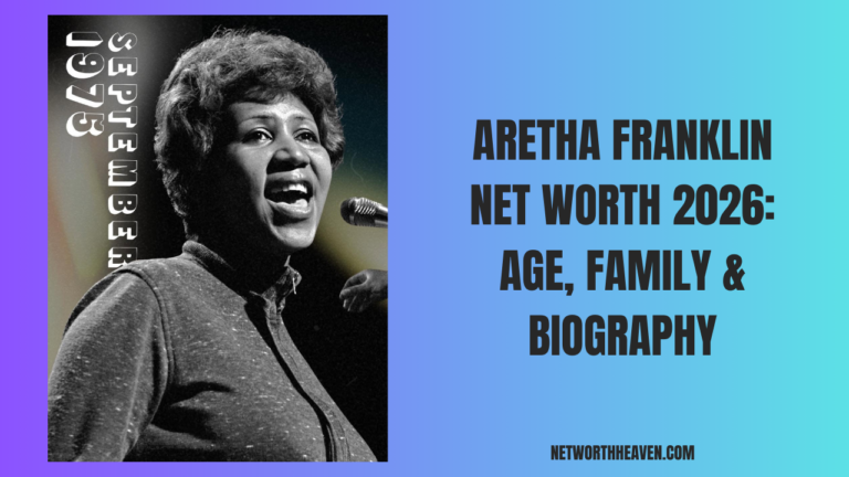 Aretha Franklin Net Worth 2026_ Age, Family & Biography