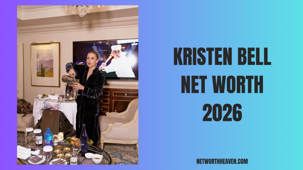 Kristen Bell Net Worth 2026