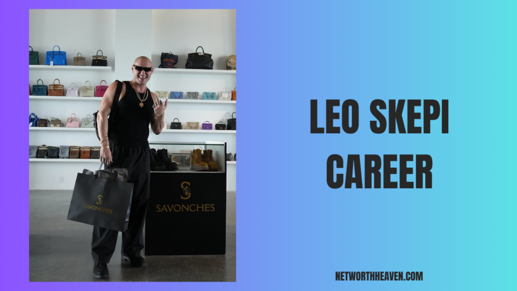 Leo Skepi Career