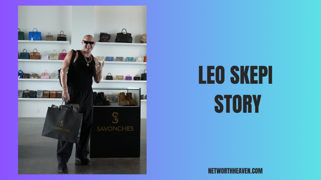 Leo Skepi Story