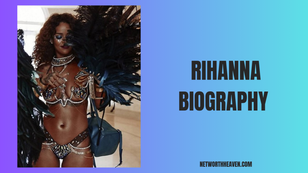 Rihanna Biography