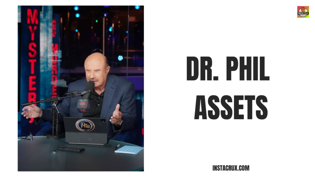 Dr. Phil Assets