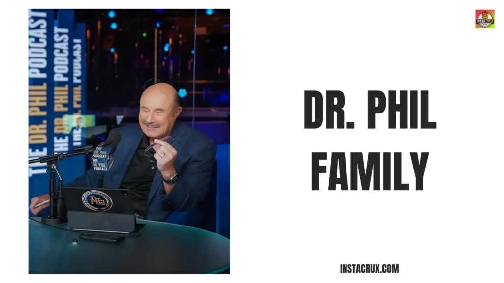 Dr. Phil Family